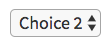 A dropdown list showing some choices