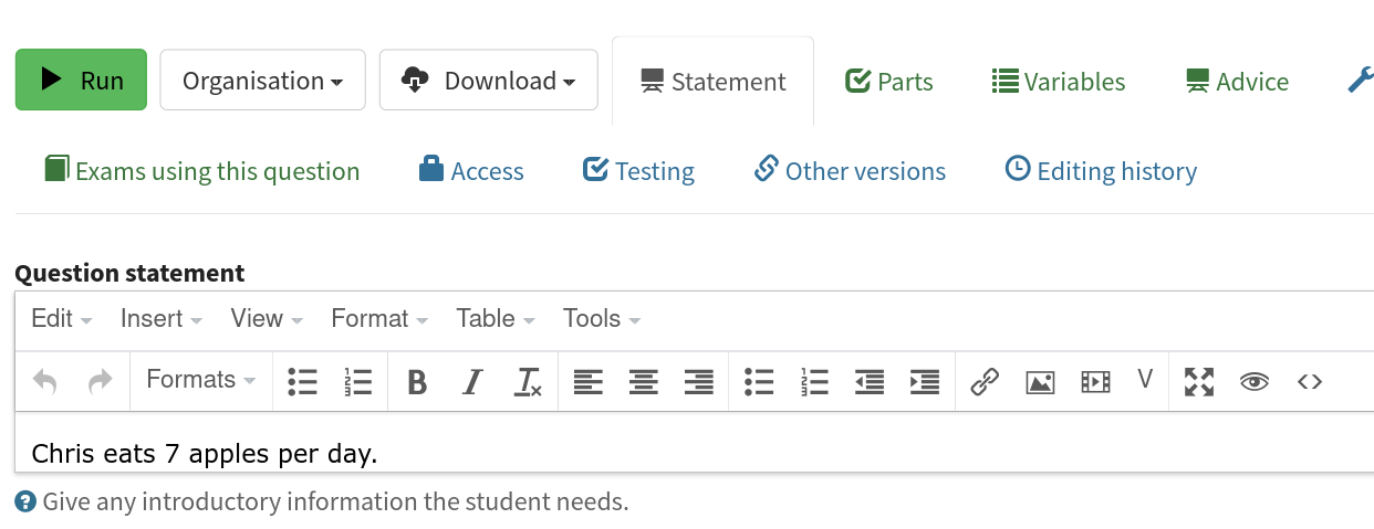 Screenshot of the question statement editor. It contains the text "Chris eats 7 apples per day."