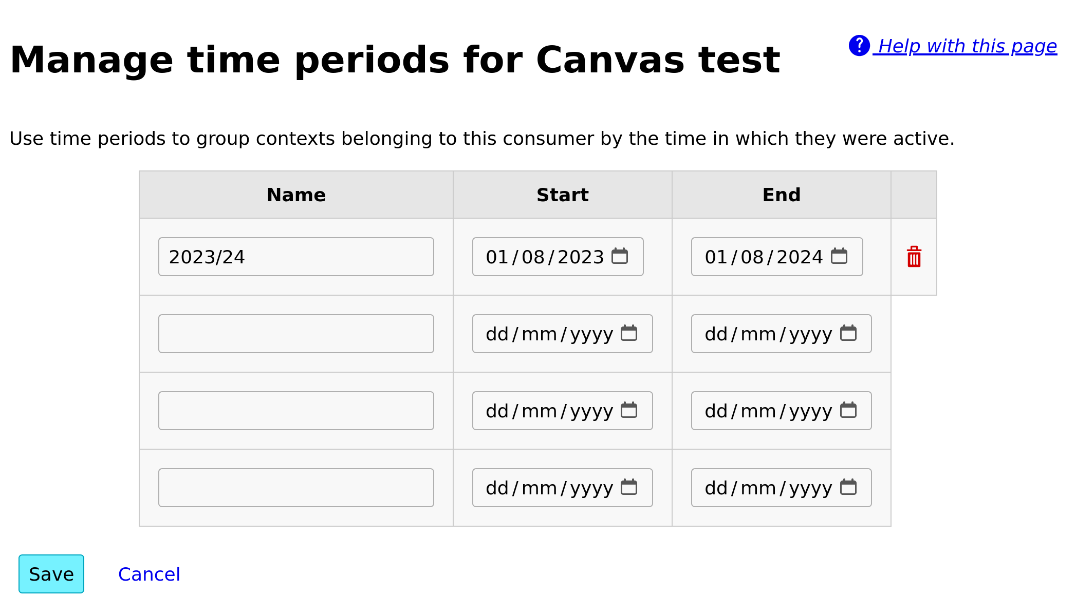 Page headed "Manage time periods Canvas test". A table with columns "Name", "Start" and "End".