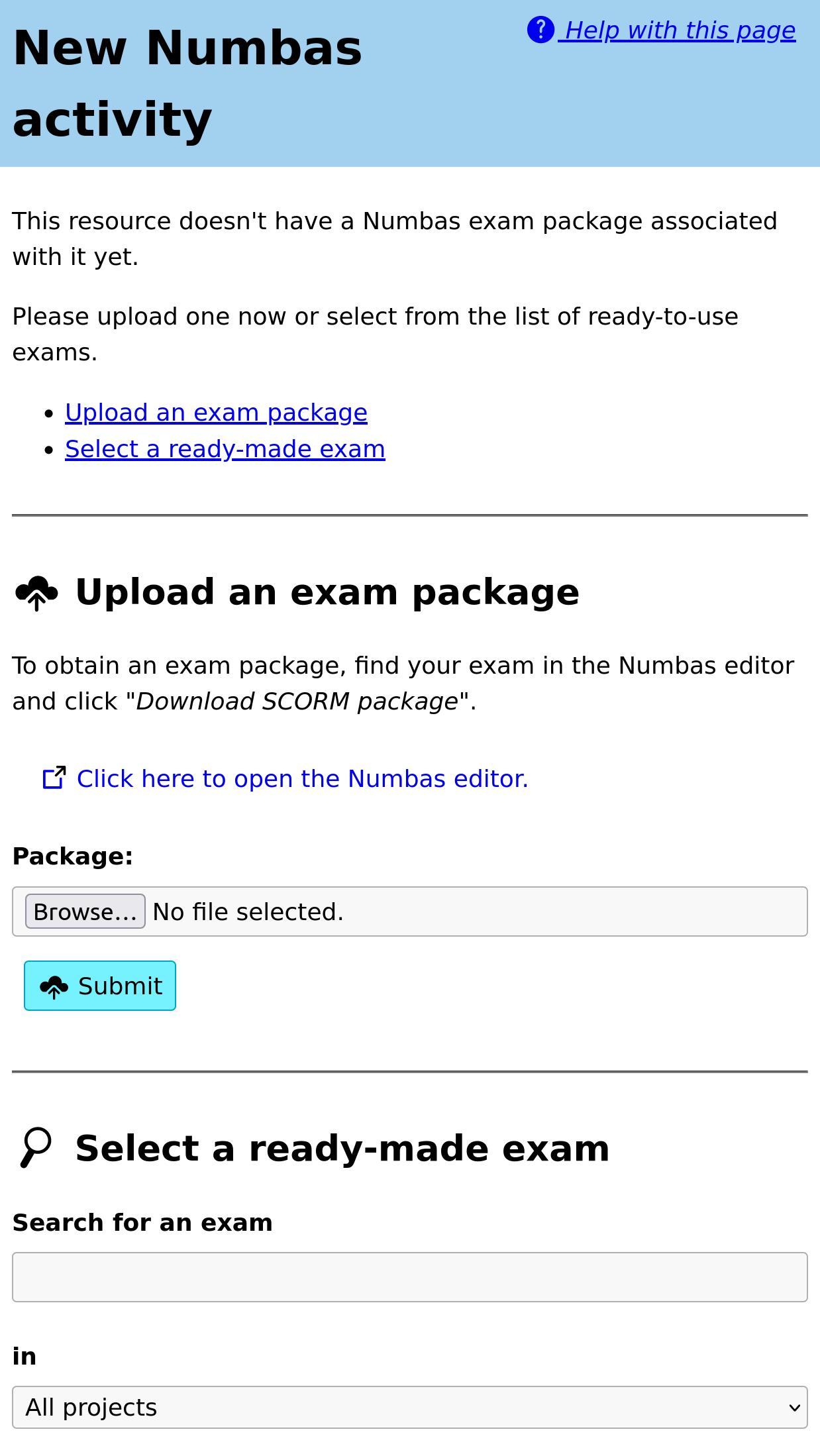 Form with options to upload a Numbas package, or select a ready-made exam.