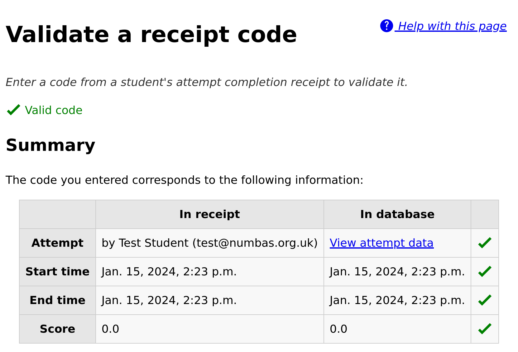 A page headed "Validate receipt code". There is a table showing data from the receipt compared with that in the database. There are green ticks on each row.