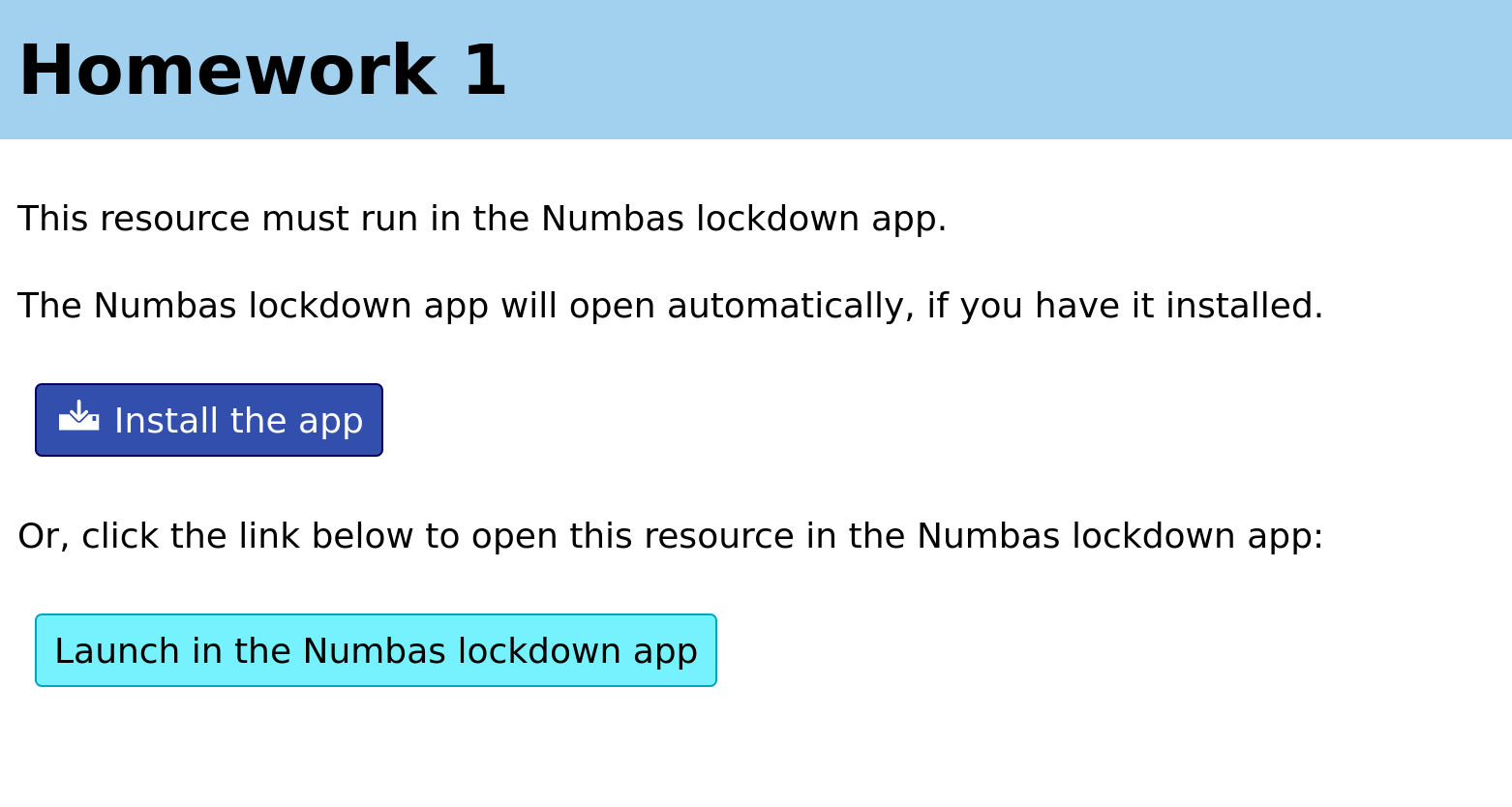 Screenshot of the "Launch in the Numbas lockdown app" screen. The resource's name and context above a button to install the app, and a button to launch in the Numbas lockdown app.